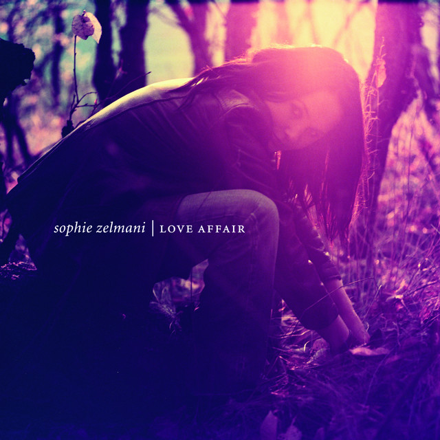 Sophie Zelmani – Love Affair