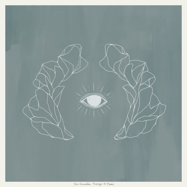 José González – Vestiges &Claws