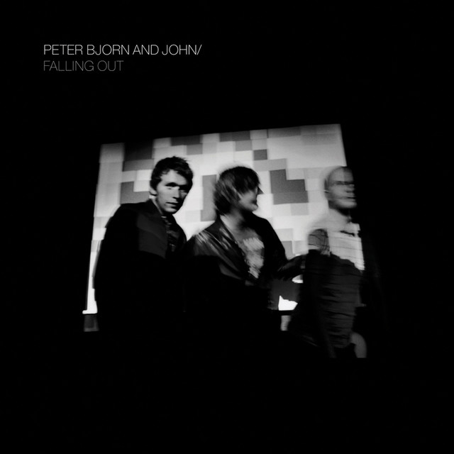 Peter Bjorn and John- Falling Out