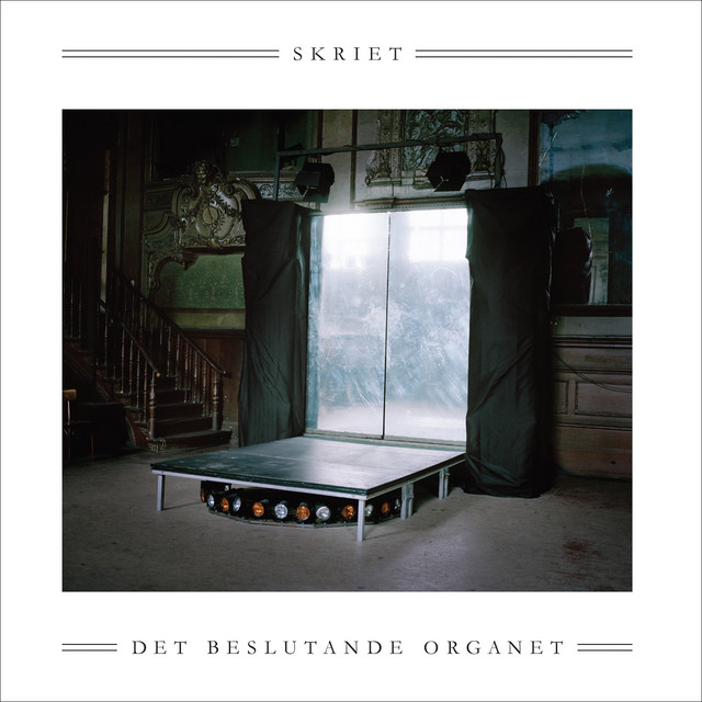 Skriet – Det beslutande organet