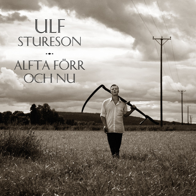 Ulf Stureson – Alfta förr och nu