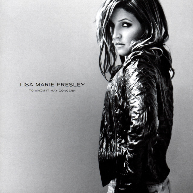 Lisa Marie Presley – To Whom It May Concern