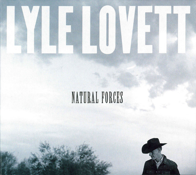 Lyle Lovett – Natural Forces
