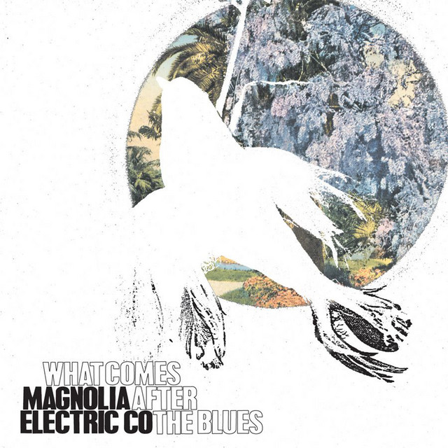 Magnolia Electric Co – What Comes after the Blues?