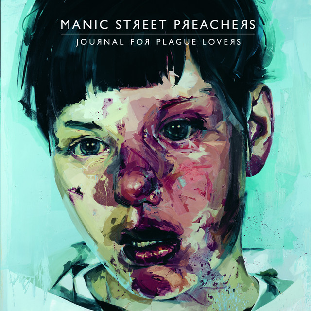 Manic Street Preachers – Journal for Plague Lovers