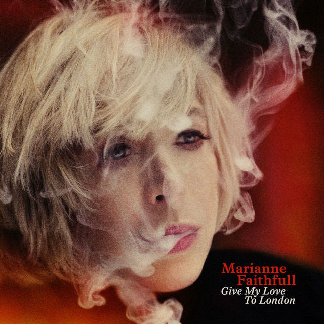 Marianne Faithfull – Give My Love to London