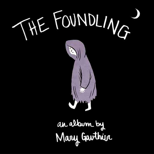 Mary Gauthier – The Foundling