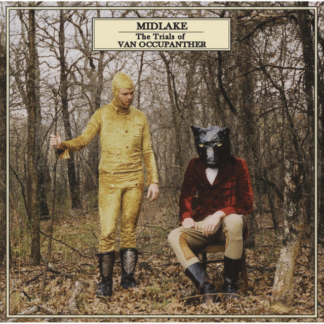 Midlake – The Trials of Van Occupanther