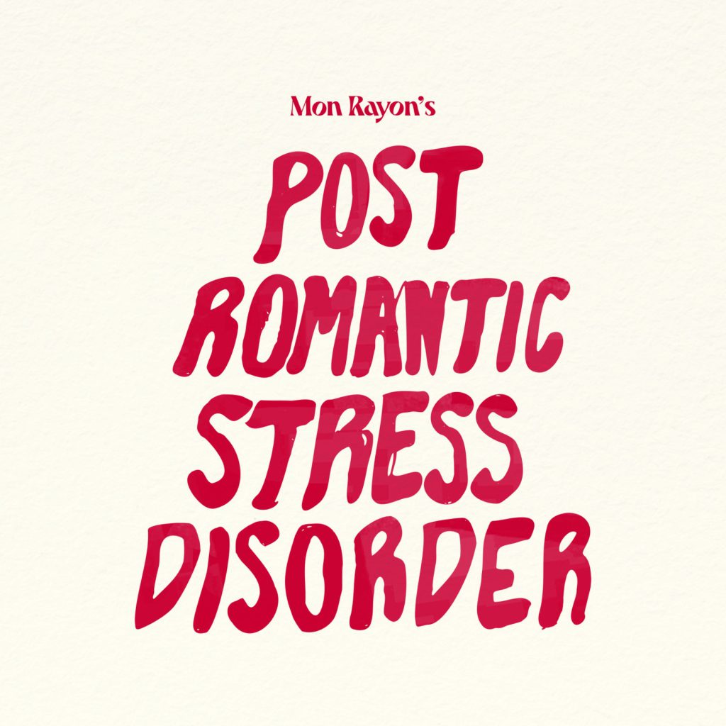 Mon Rayon – Post Romantic Stress Disorder EP