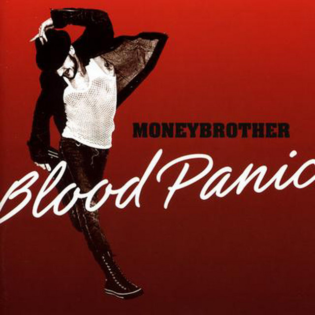 MoneyBrother – Blood Panic
