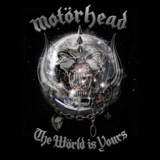 Motörhead – The Wörld Is Yours