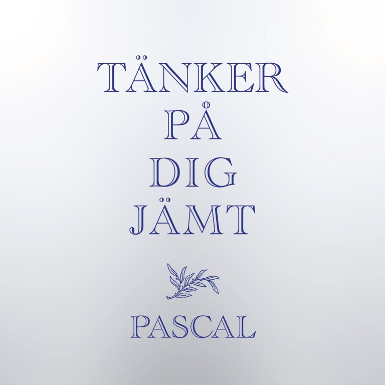 Pascal – Tänker på dig jämt