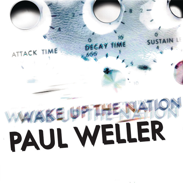 Paul Weller – Wake Up the Nation