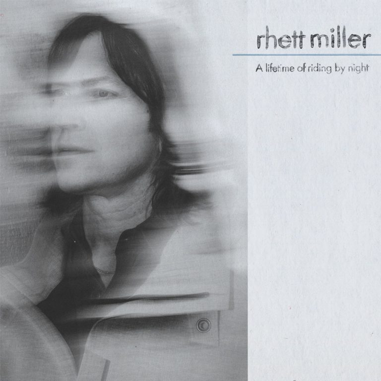 Rhett Miller – A Lifetime of Riding By Night