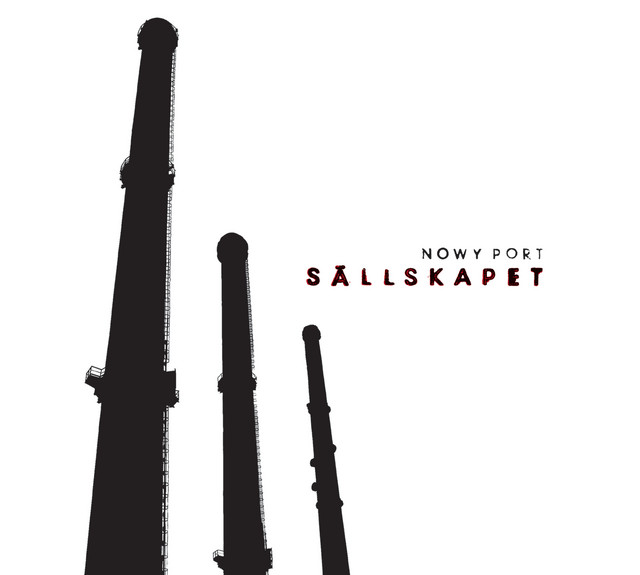 Sällskapet – Nowy Port