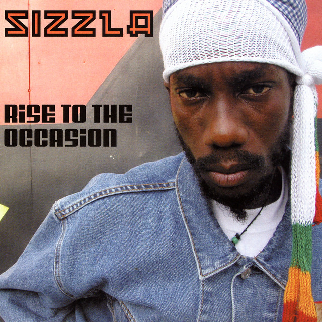 Sizzla – Rise To the Occasion