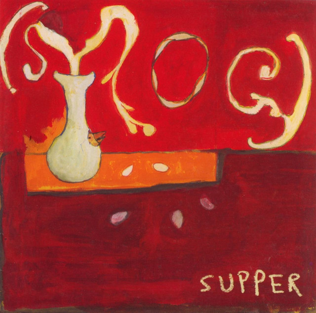 (Smog) – Supper
