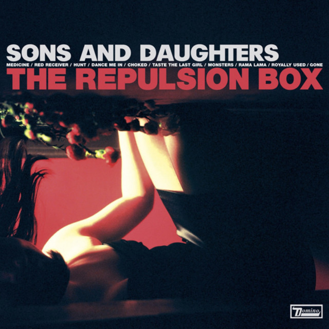 Sons And Daughters – The Repulsion Box