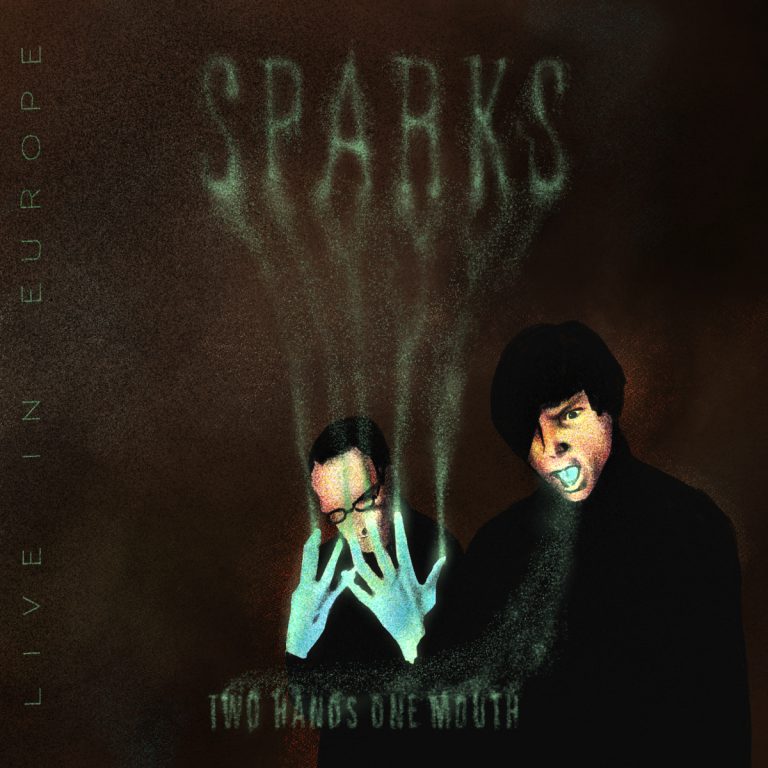 Sparks – Two Hands One Mouth (2013)