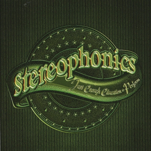 Stereophonics – Just Enough Education to Perform