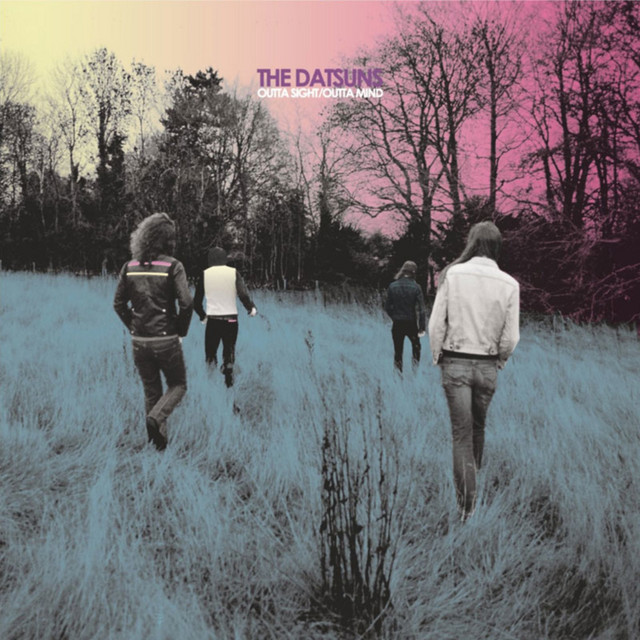 The Datsuns – Outta Sight/Outta Mind
