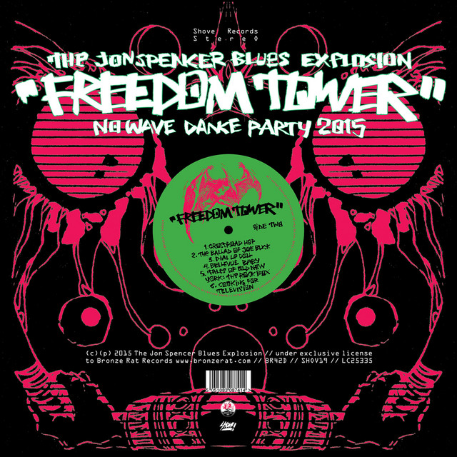 The Jon Spencer Blues Explosion – Freedom Tower – No Wave Dance Party 2015