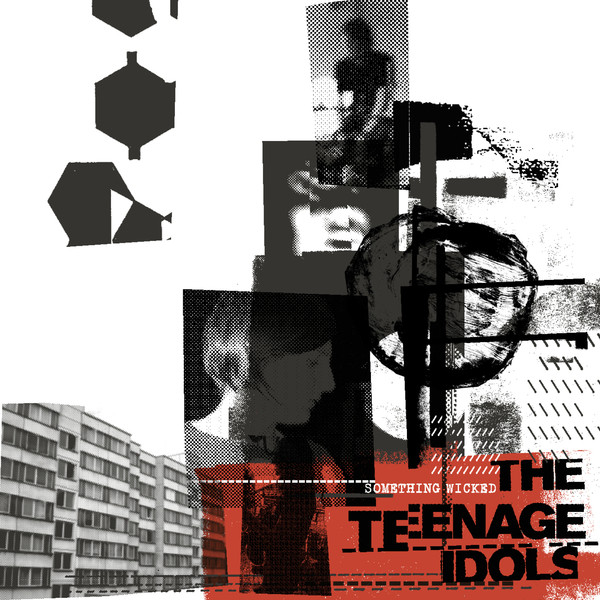 The Teenage Idols – Something Wicked