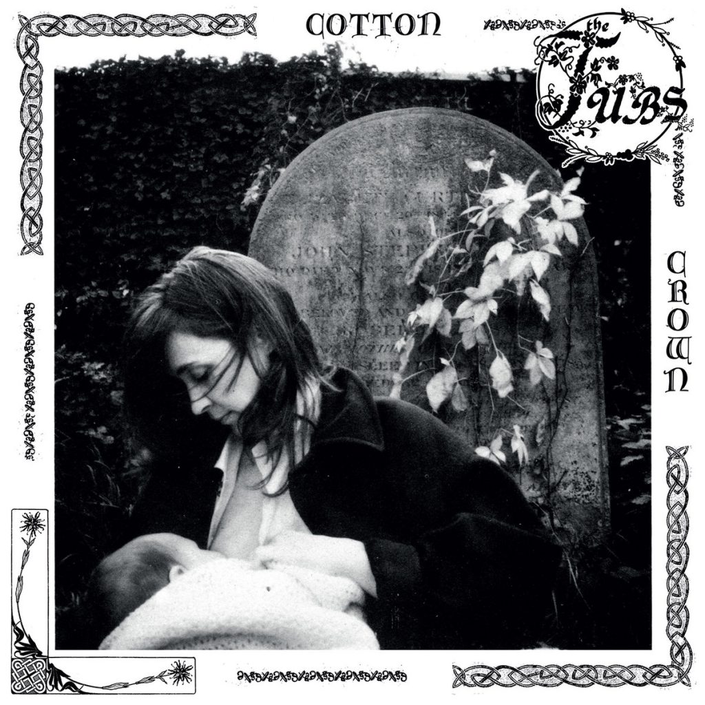 The Tubs – Cotton Crown