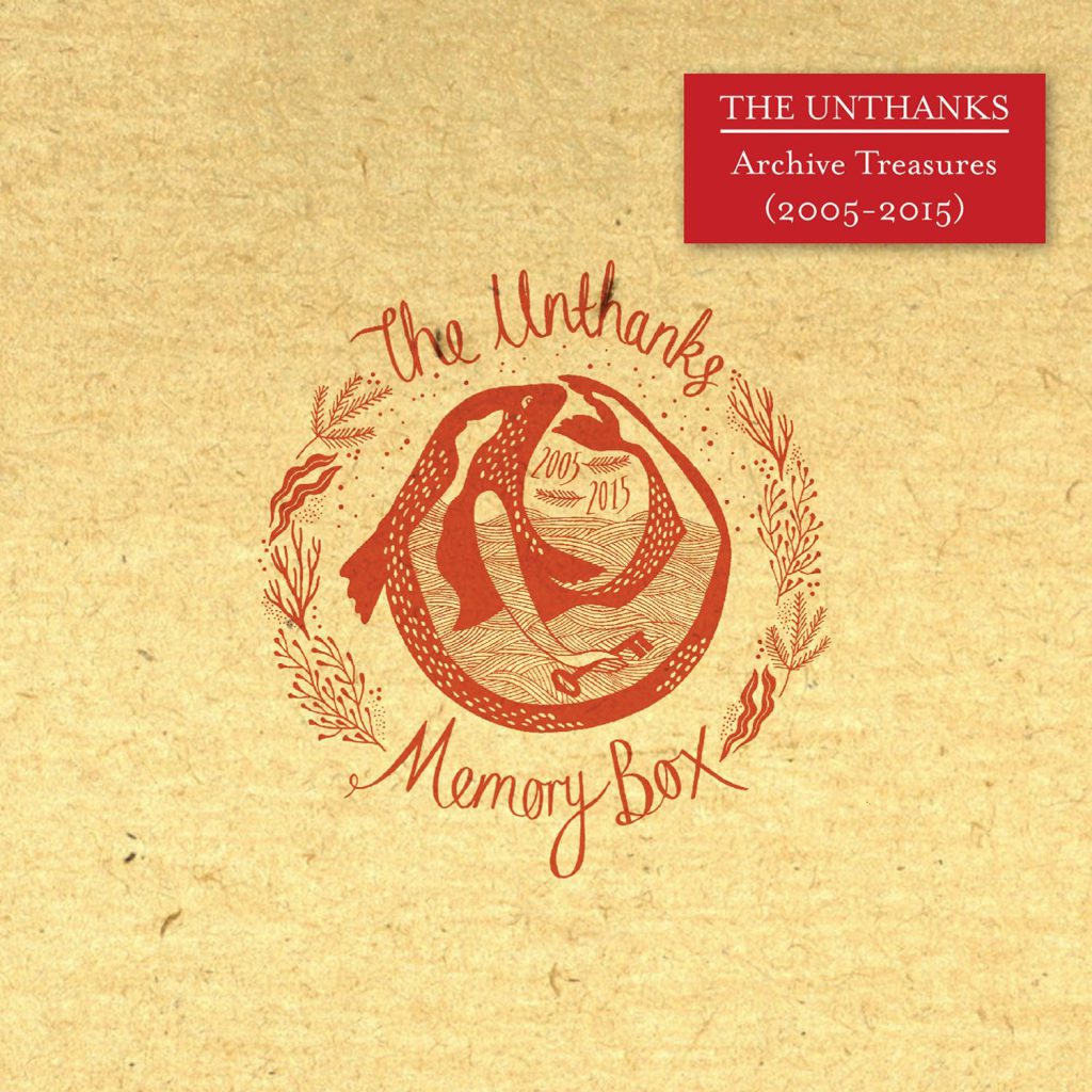 The Unthanks – Memory Box, Archive Treasures (2005-2015)