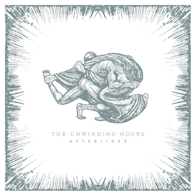 The Unwinding Hours – Afterlives