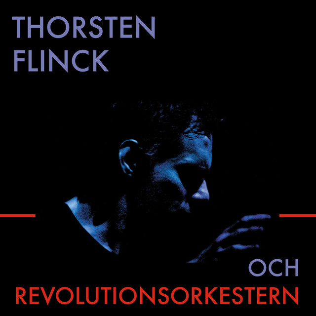 Thorsten Flinck och Revolutionsorkestern – Thorsten Flinck och Revolutionsorkestern