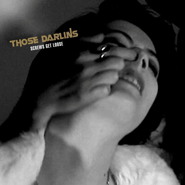Those Darlins – Screws Get Loose