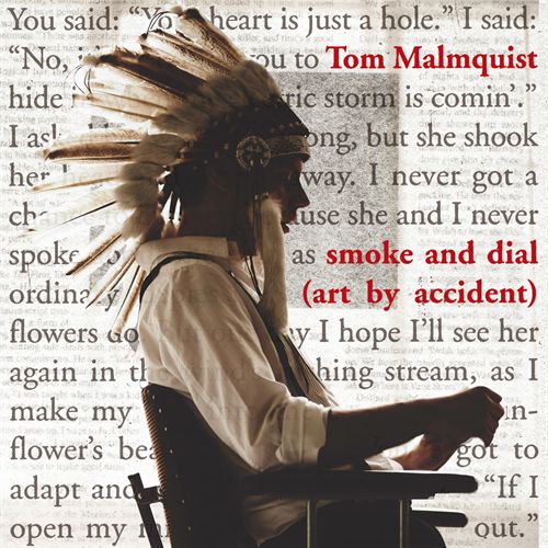 Tom Malmquist – Smoke & Dial (Art by Accident)