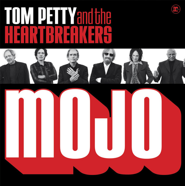Tom Petty & The Heartbreakers – Mojo