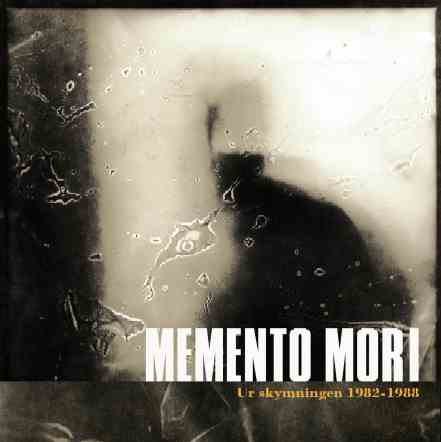 Memento Mori – Ur skymningen 1982-1988