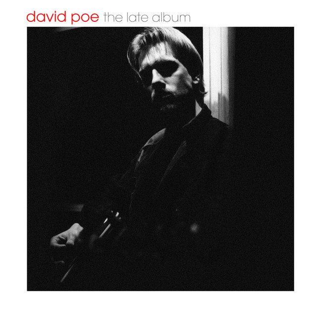 David Poe – The Late Album