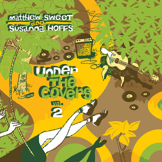 Matthew Sweet & Susanna Hoffs – Under The Covers Vol. 2