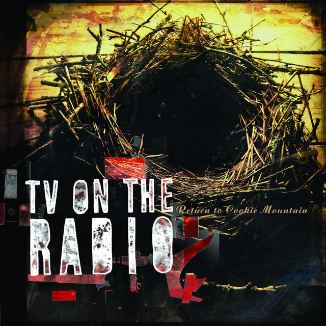 TV On the Radio – Return to Cookie Mountain