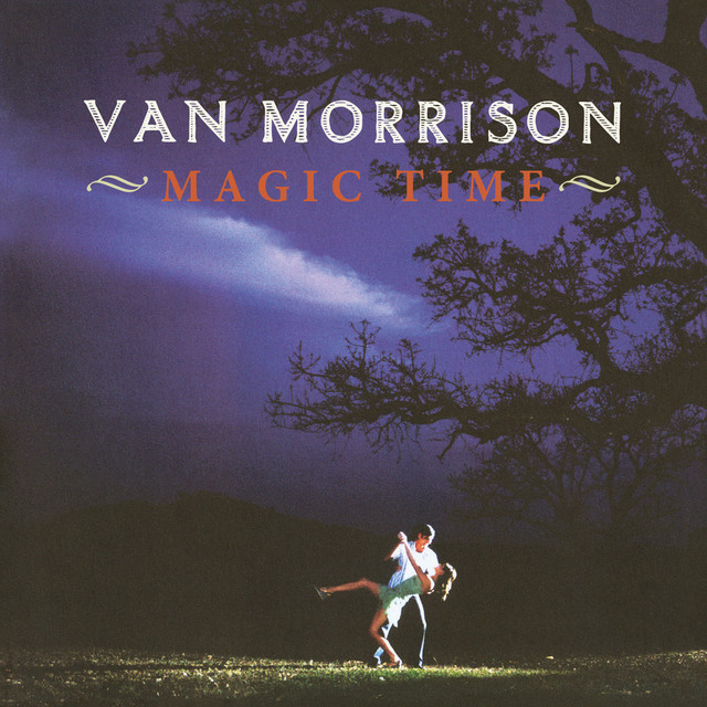 Van Morrison – Magic Time