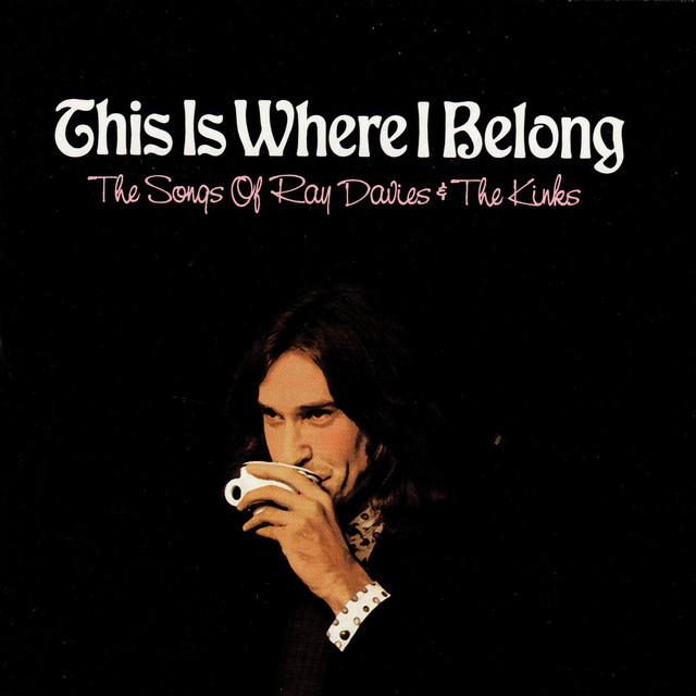 Various Tribute – This Is Where I Belong. The Songs of Ray Davies & The Kinks