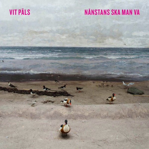 Vit Päls – Nånstans ska man va