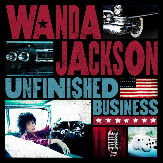 Wanda Jackson – Unfinished Business