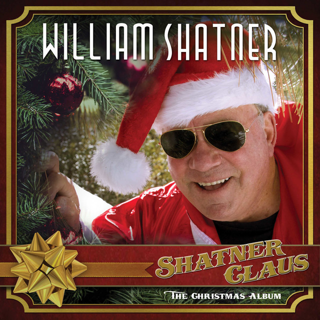 William Shatner – Shatner Claus – The Christmas Album
