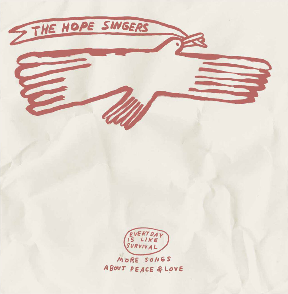 The Hope Singers – Everyday is Like Survival (More Songs About Peace and Love)