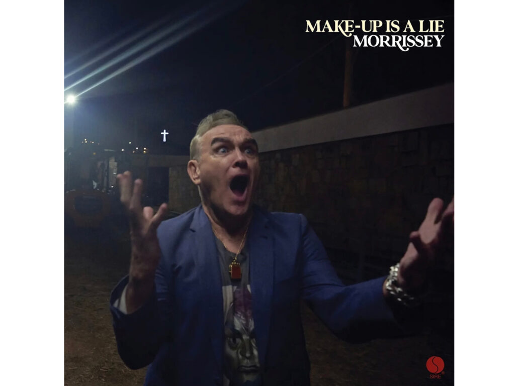 Morrissey – Make-Up Is A Lie