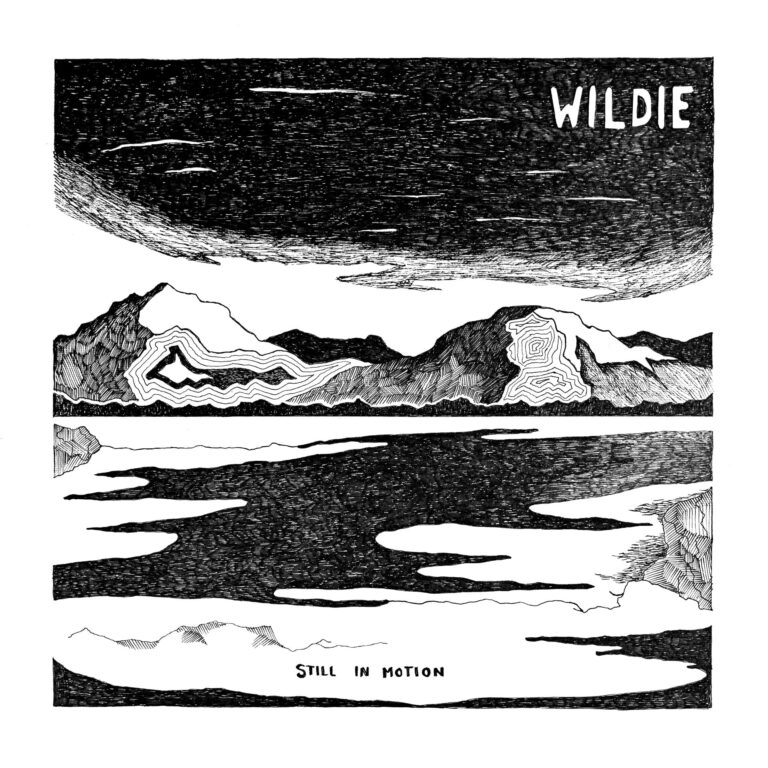 Wildie – Still in Motion