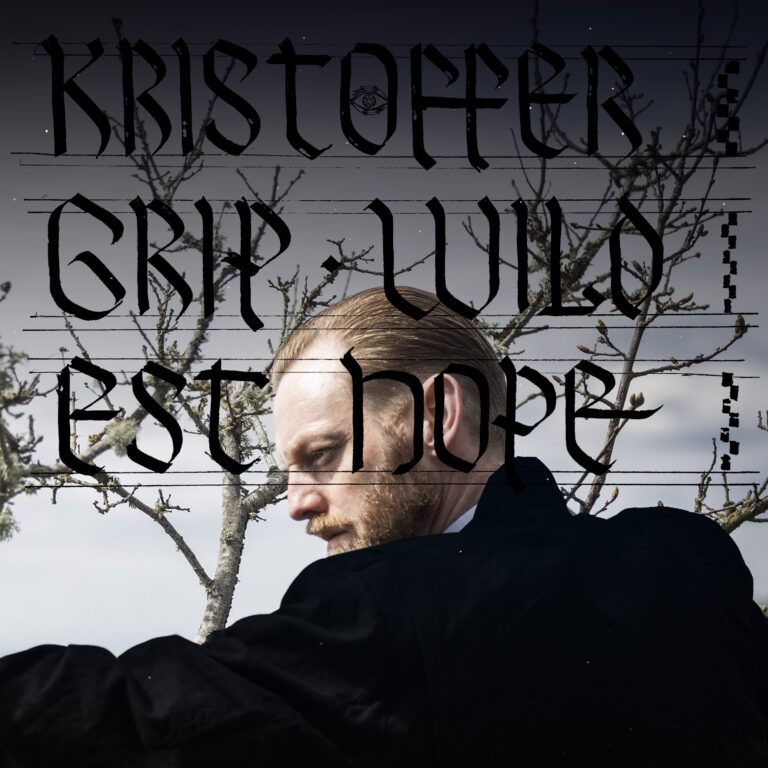 Kristoffer Grip – Wildest Hope