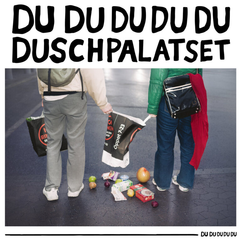 Duschpalatset – Du du du du du