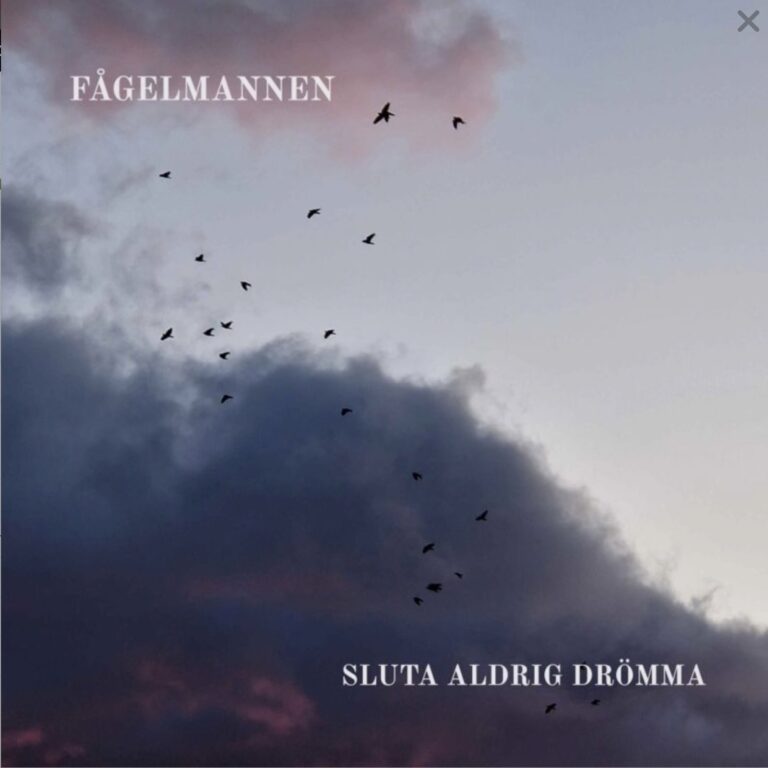 Fågelmannen – Sluta aldrig drömma EP