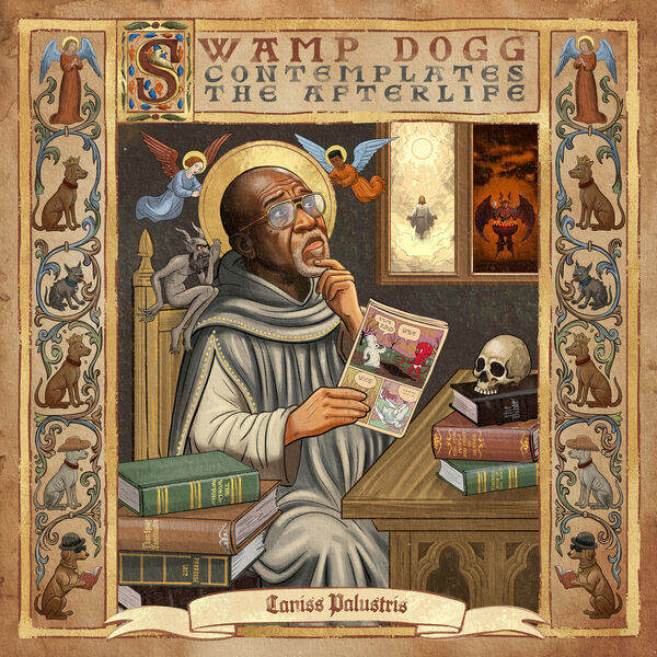 Swamp Dogg – Contemplates the Afterlife